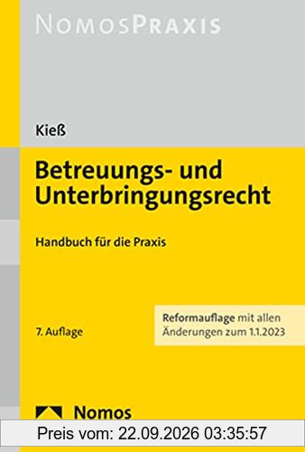 Betreuungs- und Unterbringungsrecht: Handbuch für die Praxis