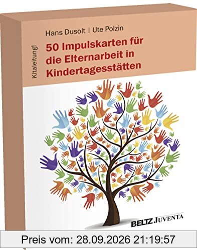 50 Impulskarten für die Elternarbeit in Kindertagesstätten (Kitaleitung!)