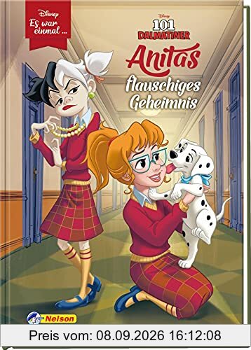 Disney: Es war einmal ...: Anitas flauschiges Geheimnis (101 Dalmatiner): Zum Vorlesen und fortgeschrittenen Selberlesen | Eine liebevolle Geschichte wie Anita ihren ersten Dalmatiner rettete!