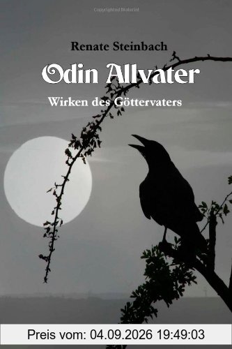 Odin Allvater: Wirken des Göttervaters