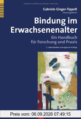 Bindung im Erwachsenenalter: Ein Handbuch für Forschung und Praxis