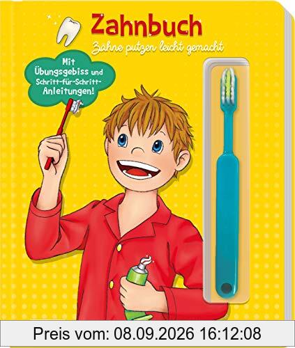 Trötsch Pappenbuch Zahnbuch Zahnputzbuch: Zähneputzen leicht gemacht (Beschäftigungsbücher / Beschäftigung)