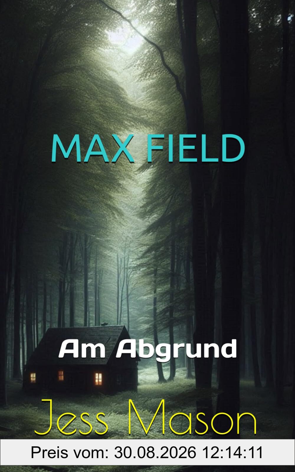 Max Field: Am Abgrund