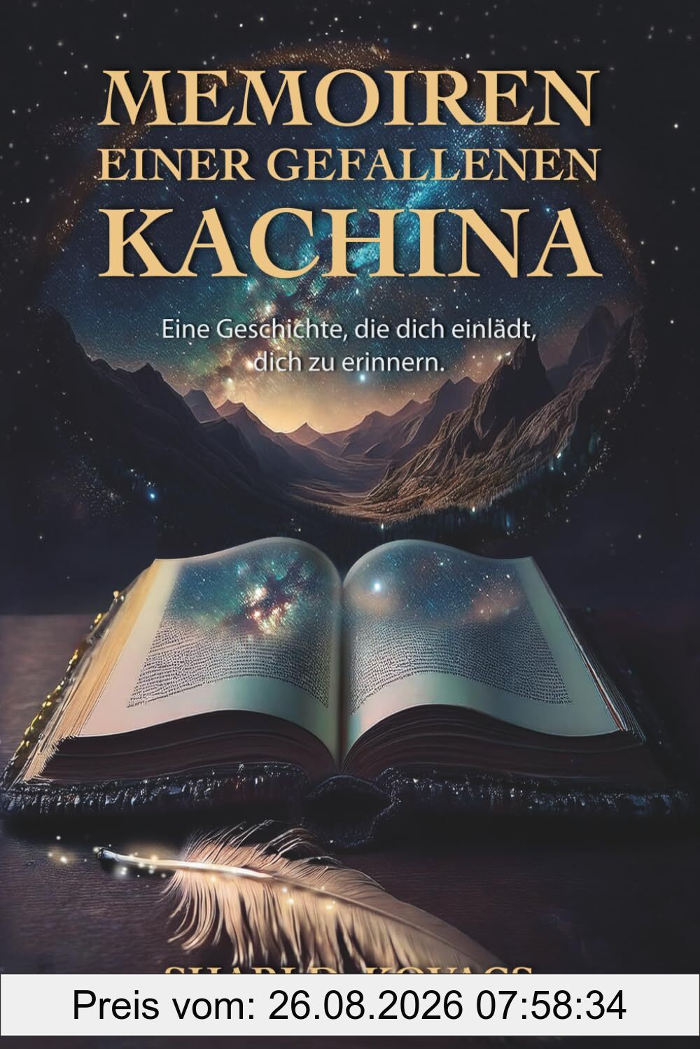 Memoiren einer gefallenen Kachina: Eine Geschichte, die dich einlädt, dich zu erinnern.