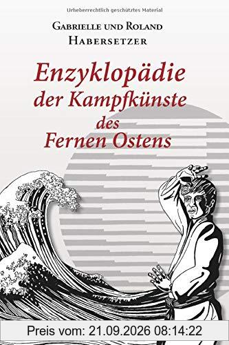Enzyklopädie der Kampfkünste des Fernen Ostens