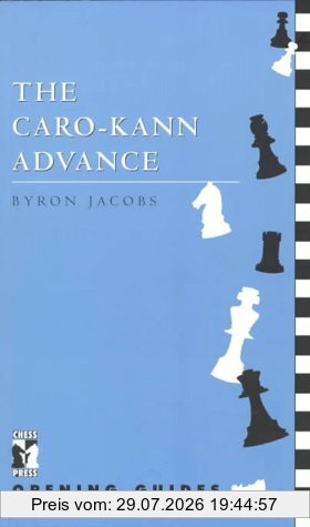 Byron Jacobs Caro-Kann Advance (Chess Press Opening Guides)