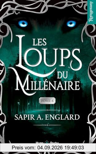 Les loups du millénaire. Vol. 6