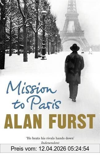 Alan Furst Mission To Paris