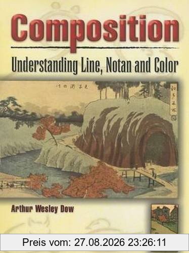 Composition: Understanding Line, Notan and Color (Dover Art Instruction)