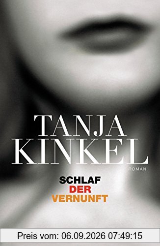 Schlaf der Vernunft: Roman