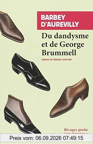 Du dandysme et de George Brummell. Le dandy