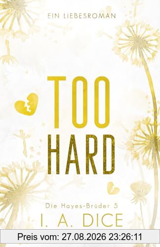 Too Hard: Die Hayes-Brüder 5 (Deutsche Ausgabe)