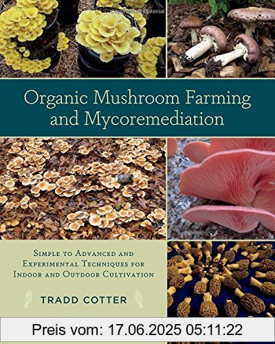 Binding : Taschenbuch, Label : Chelsea Green Publishing Co, Publisher : Chelsea Green Publishing Co, NumberOfItems : 1, PackageQuantity : 1, medium : Taschenbuch, numberOfPages : 400, publicationDate : 2014-09-18, authors : Tradd Cotter, ISBN : 1603584552