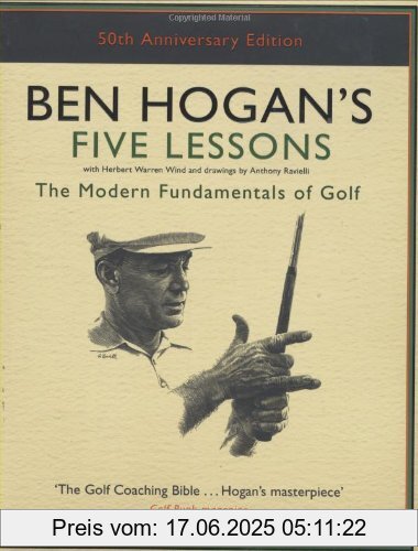 Binding : Gebundene Ausgabe, Edition : New edition, Label : Simon & Schuster UK, Publisher : Simon & Schuster UK, NumberOfItems : 1, medium : Gebundene Ausgabe, numberOfPages : 128, publicationDate : 2006-11-06, authors : Ben Hogan, languages : english, ISBN : 0743295285