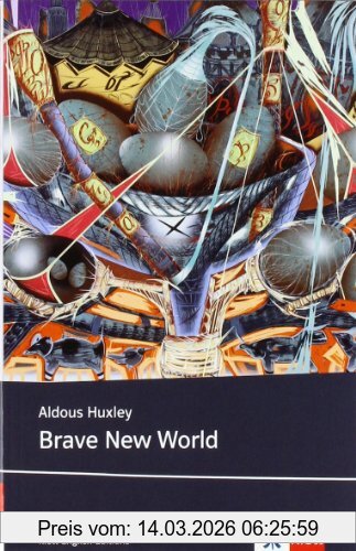 Aldous Huxley Brave New World, Sek Ii