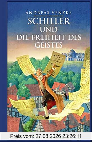 Schiller und die Freiheit des Geistes