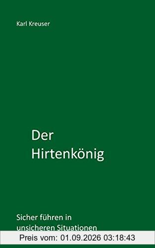 Der Hirtenkönig (Sicher führen und beraten, Band 2)