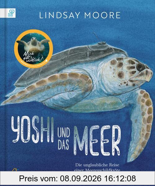 Yoshi und das Meer: Die unglaubliche Reise einer Meeresschildkröte