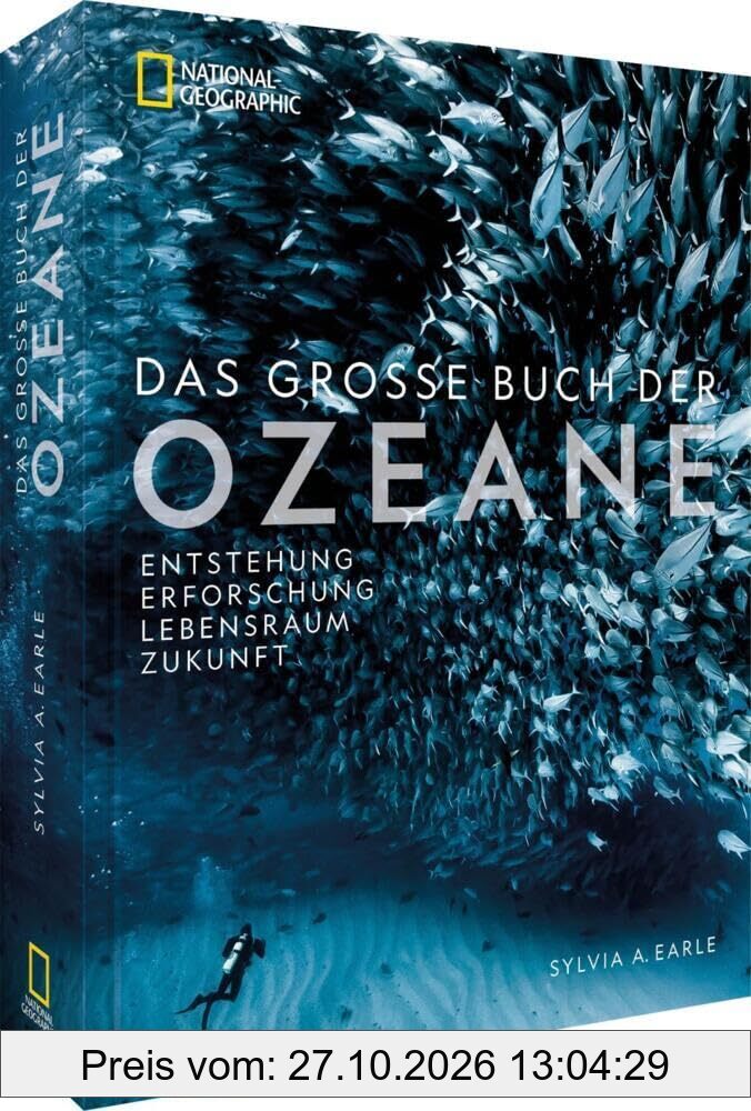 National Geographic Buch der OZEANE: Eine Liebeserklärung an den schönsten Lebensraum der Erde.