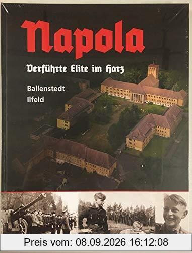 Napola: Verführte Elite im Harz (Ballenstedt / Ilfeld)