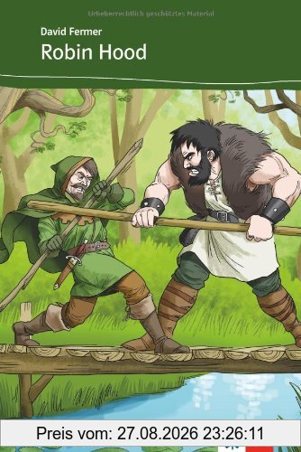 Robin Hood and his Merry Men: Englische Lektüre für das 2., 3. Lernjahr