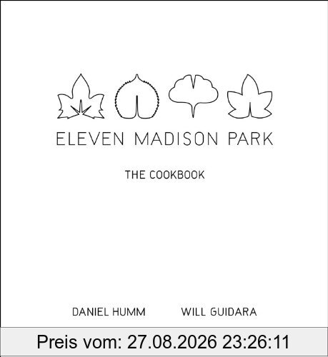Eleven Madison Park: The Cookbook