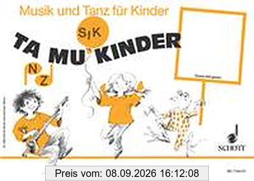 Tamukinder: (4. Halbjahr). Kinderheft. (Musik und Tanz für Kinder - Erstausgabe)