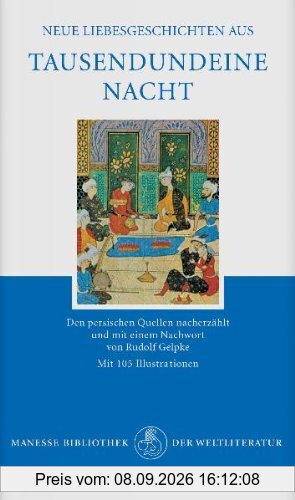 Neue Liebesgeschichten aus Tausendundeine Nacht