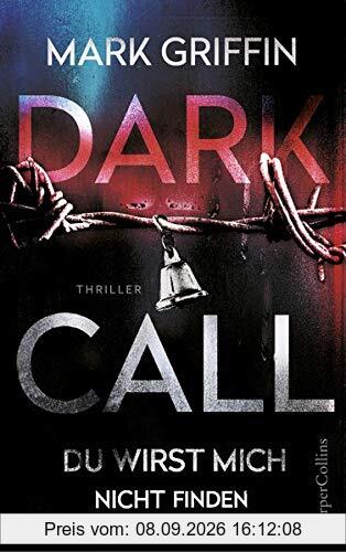 Dark Call - Du wirst mich nicht finden: Thriller Neuerscheinung