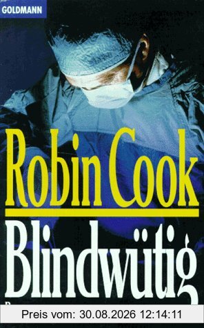 Blindwütig: Roman