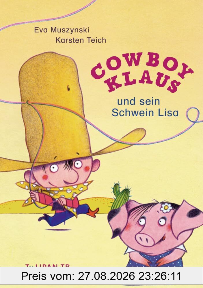 Cowboy Klaus und sein Schwein Lisa