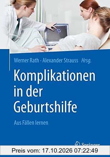 Komplikationen in der Geburtshilfe: Aus Fällen lernen