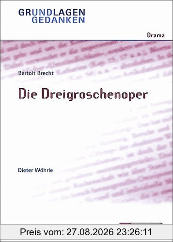 Bertolt Brecht: Die Dreigroschenoper