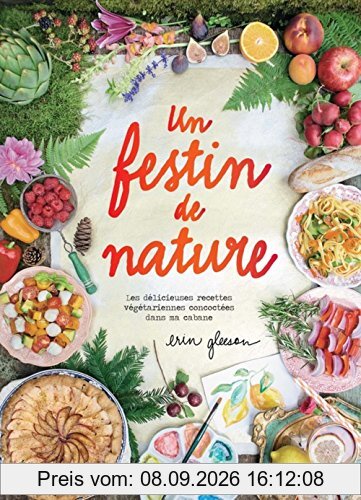 Un festin de nature : les délicieuses recettes végétariennes concoctées dans ma cabane