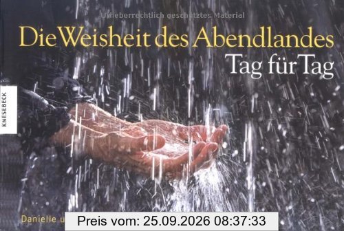 Die Weisheit des Abendlandes - Tag für Tag