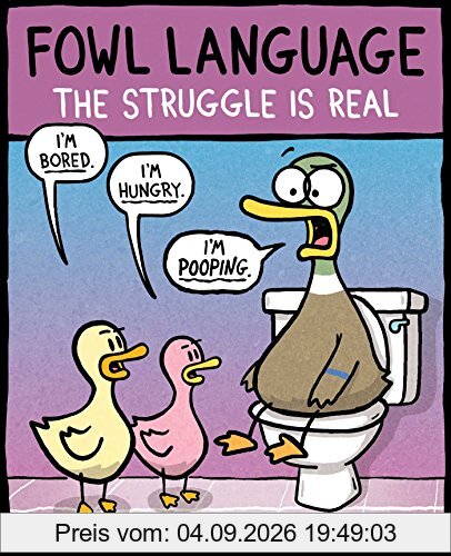 Fowl Language: The Struggle Is Real