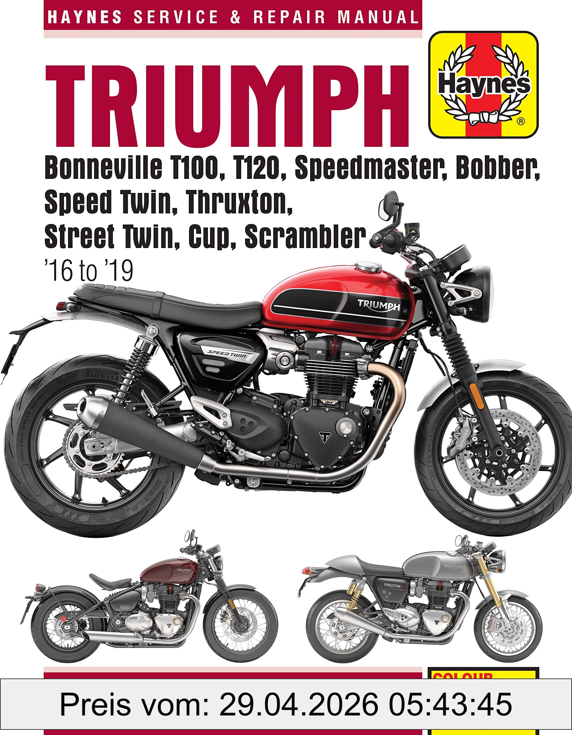 Matthew Coombs Triumph Bonneville T100, T120, Speedmaster, Bobber, Speed Twin, Thruxton, Street Twin, Cup, Scrambler (16 To 19), 16 To 19 (Haynes Service & Repair