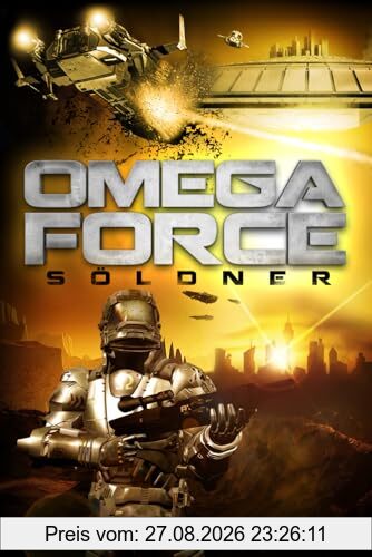 Söldner (Omega Force, Band 2)