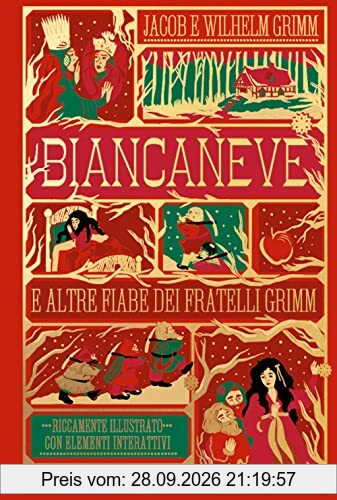 Biancaneve e altre fiabe. Ediz. a colori