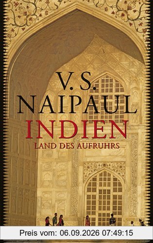 Indien: Land des Aufruhrs