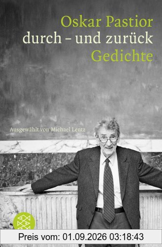 durch - und zurück: Gedichte Ausgewählt von Michael Lentz
