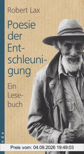 Poesie der Entschleunigung. Ein Lesebuch