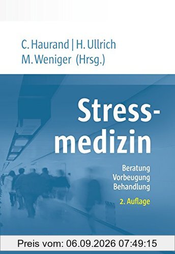 Stressmedizin: Beratung, Vorbeugung, Behandlung