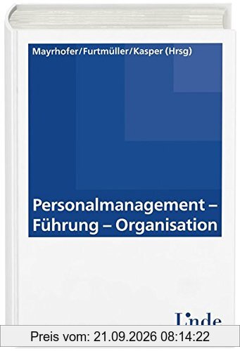 Personalmanagement - Führung - Organisation (Linde Lehrbuch)