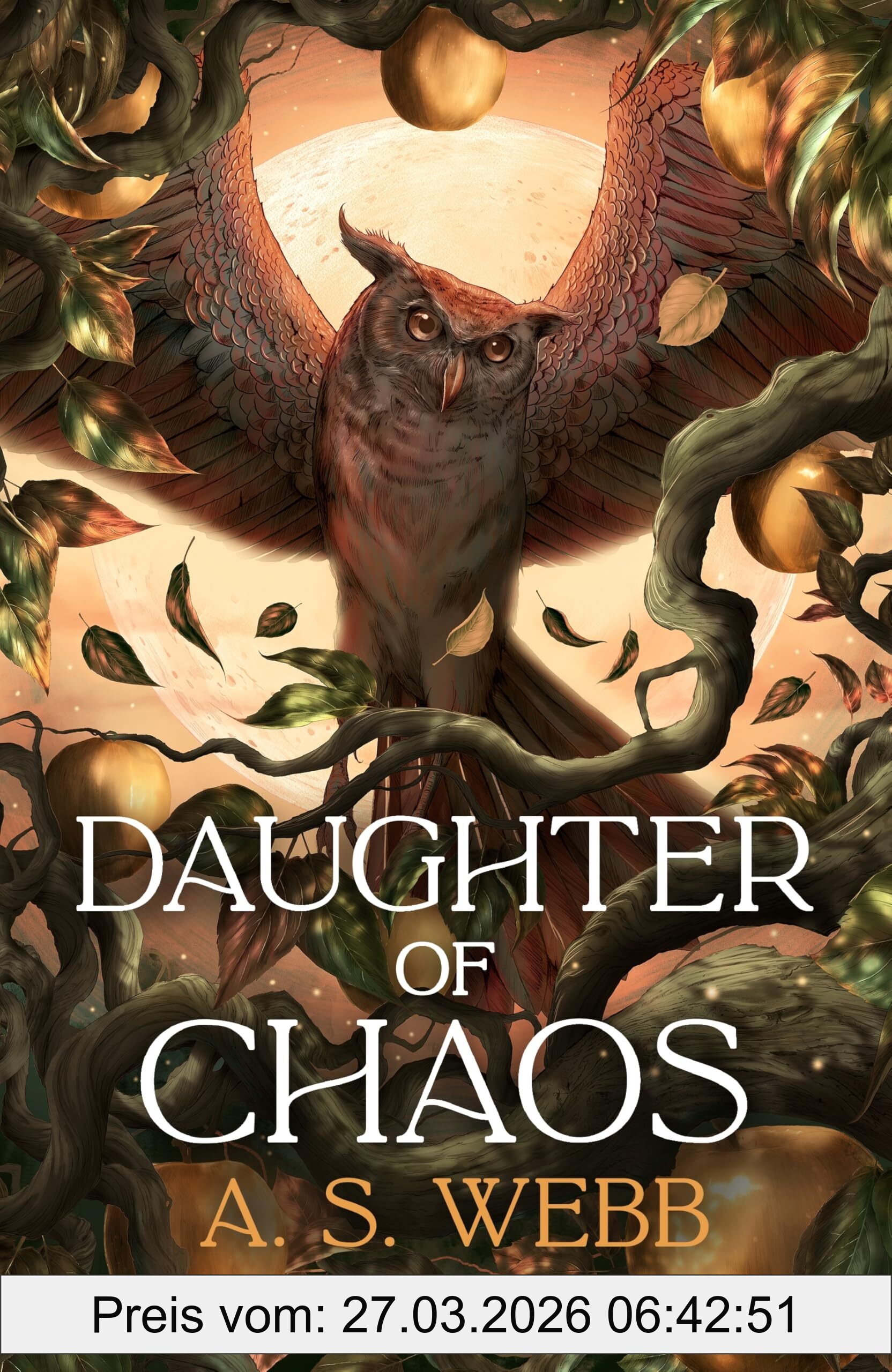 Webb, A S Daughter Of Chaos (The Dark Pantheon, 1)