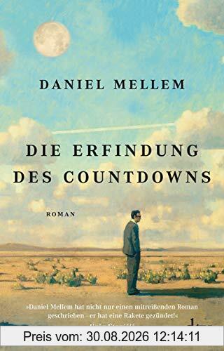 Die Erfindung des Countdowns: Roman