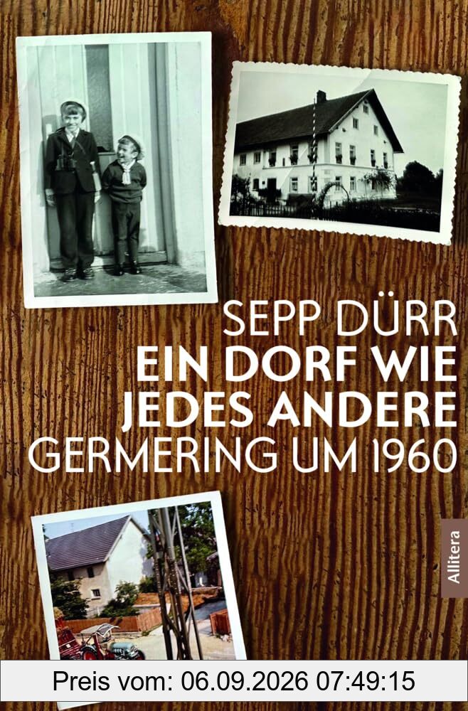 Ein Dorf wie jedes andere: Germering um 1960