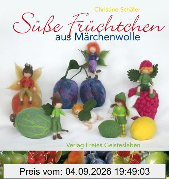 Süße Früchtchen aus Märchenwolle