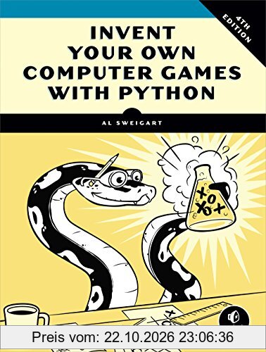 Invent Your Own Computer Games with Python