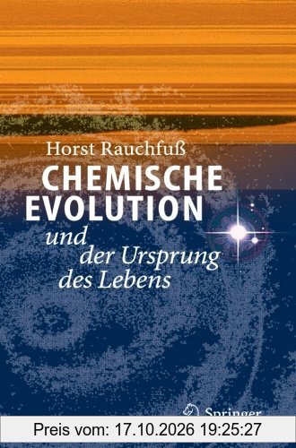 Chemische Evolution und der Ursprung des Lebens (German Edition)